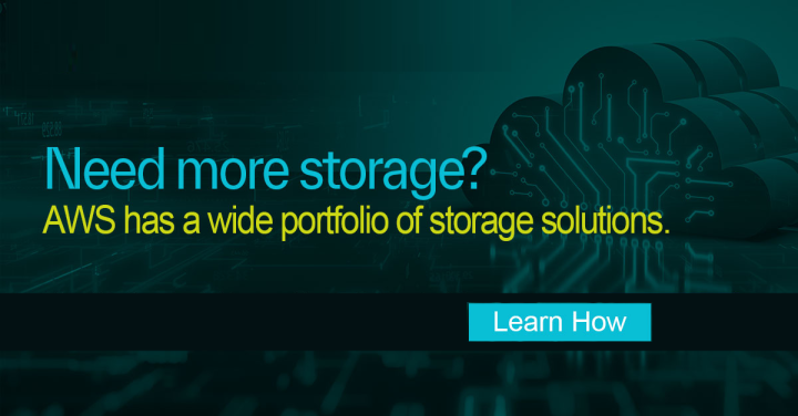Find the Right AWS Storage Solution for Your Agency